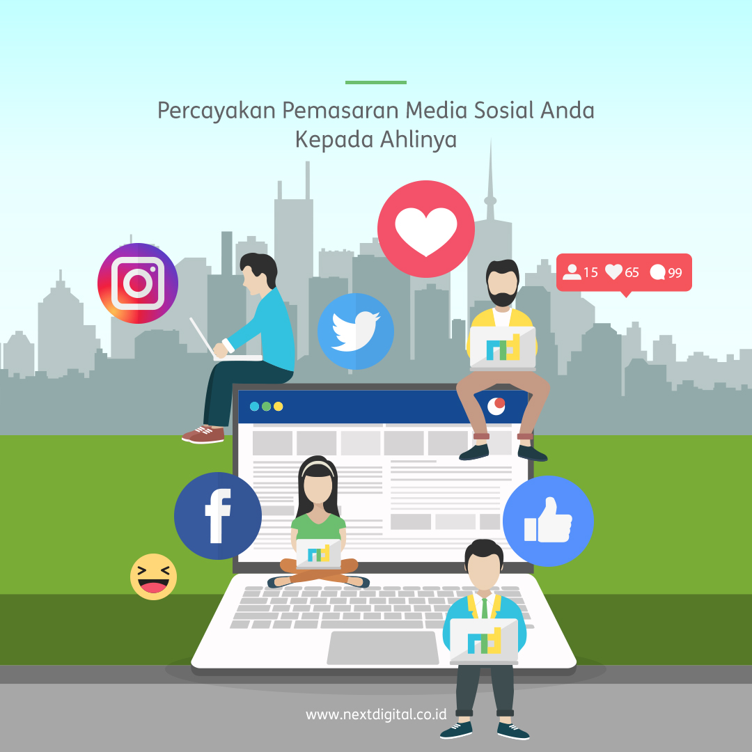 Tips Meningkatkan Bisnis Anda dengan Social Media Marketing - Next Digital