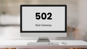 Bad Gateway Artinya Apa Penyebab & Cara Mengatasinya
