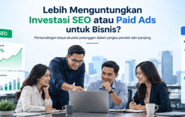 investasi SEO atau Paid Ads